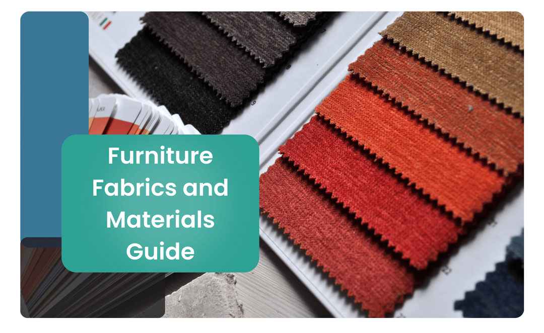 Furniture Fabrics and Materials Guide